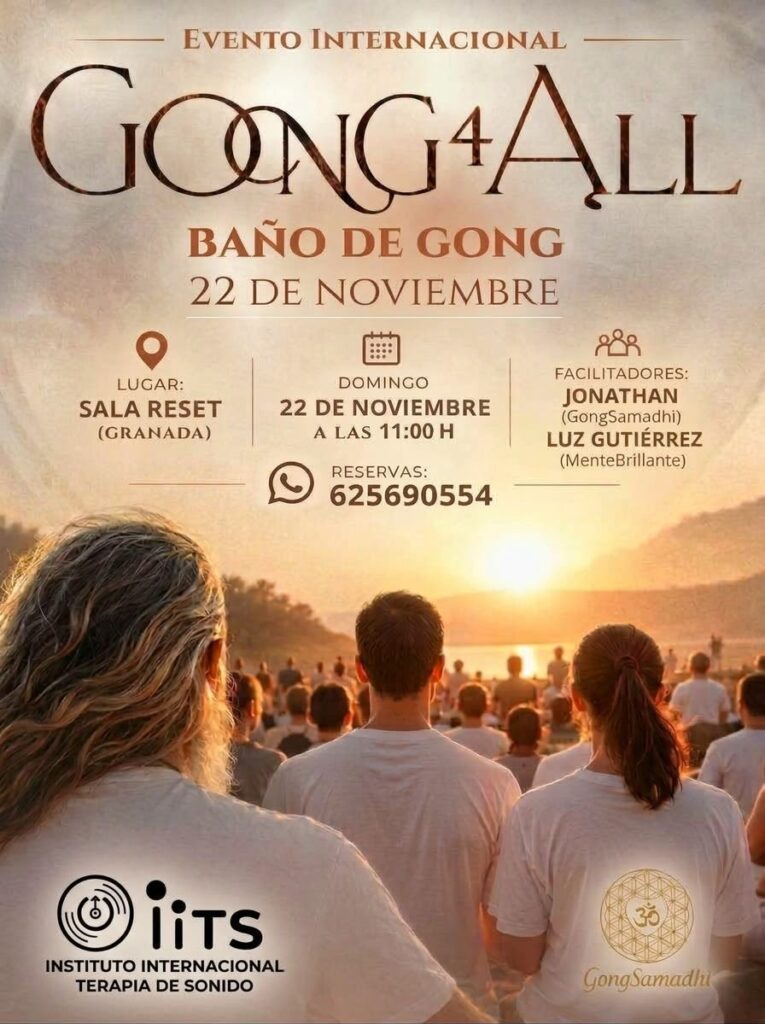 Cartel de GONG4ALL: baño de gong el domingo 22 de noviembre a las 11:00 en Sala Reset Granada, con Jonathan y Luz Gutiérrez. Reservas: 625 690 554.
